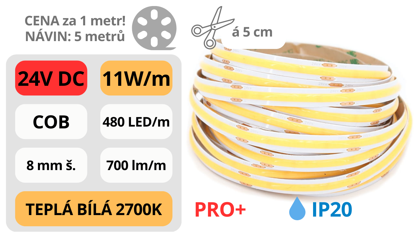 LED pásek COB 24V / 480LED / 11W / 2700K - SUPER TEPLÁ BÍLÁ / IP20 / 8mm / PRO+